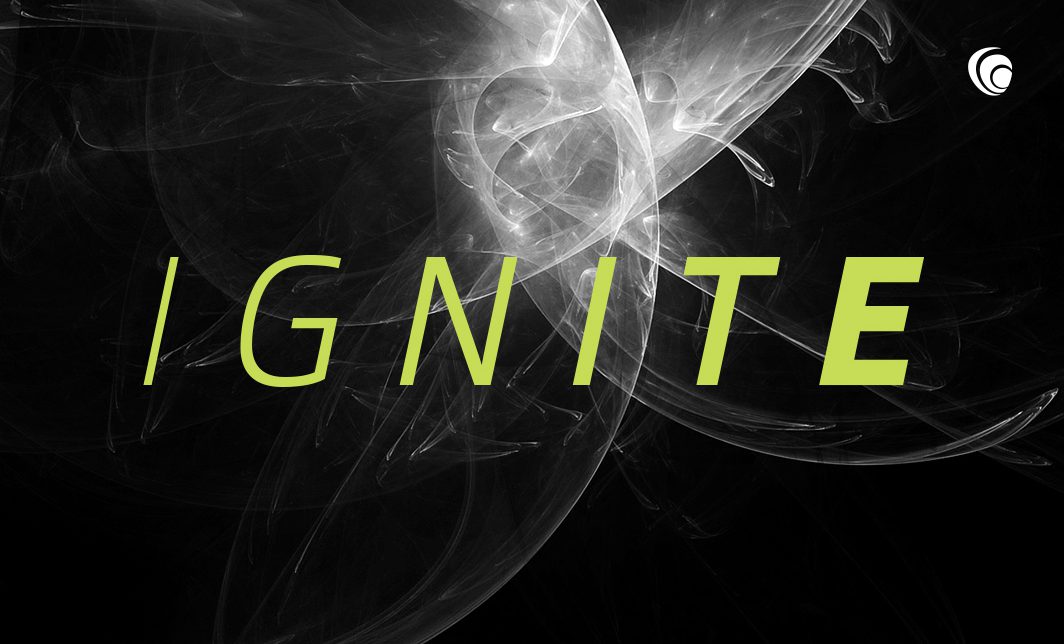 IGNITE